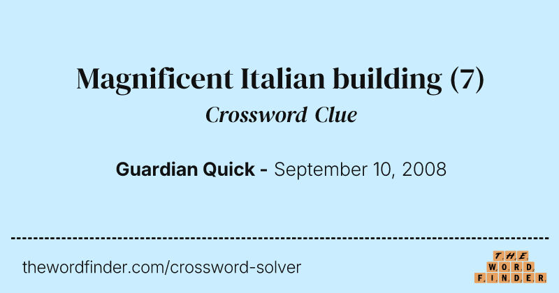 Magnificent Italian building crossword clue image