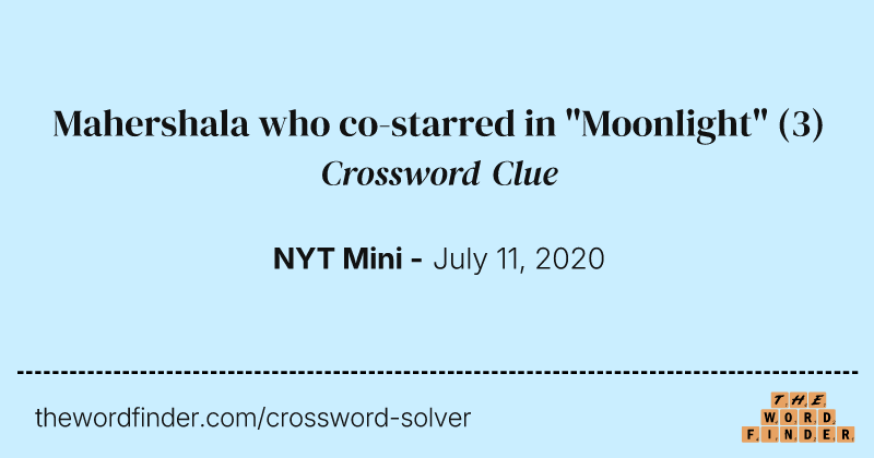 Mahershala who co-starred in "Moonlight" crossword clue image