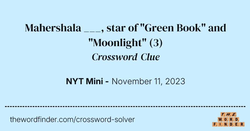 Mahershala ___, star of "Green Book" and "Moonlight" crossword clue image