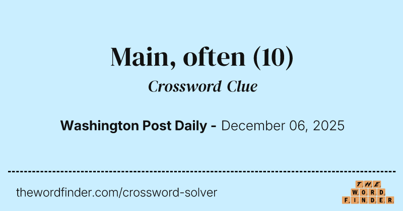 Main, often crossword clue image