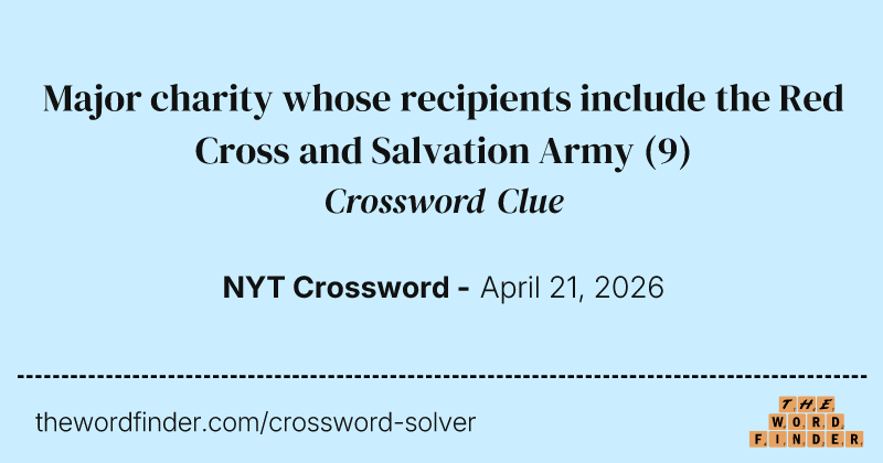Major charity whose recipients include the Red Cross and Salvation Army crossword clue image