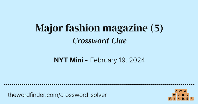 Major fashion magazine crossword clue image