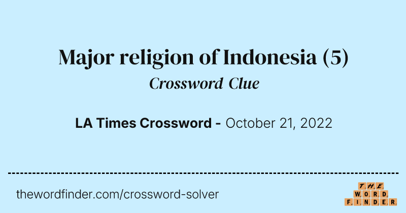 Major religion of Indonesia crossword clue image