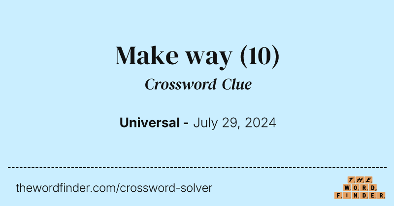 Make way crossword clue image