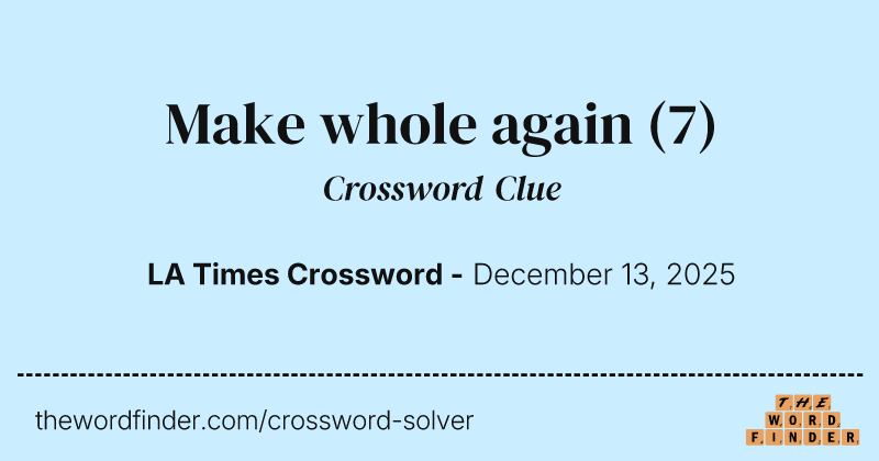 Make whole again crossword clue image
