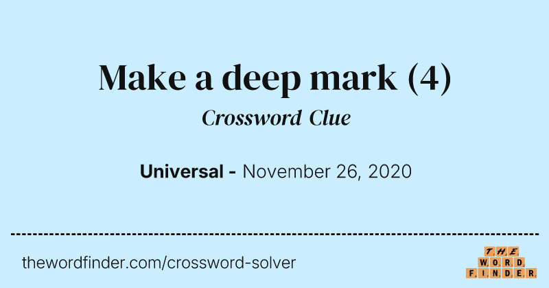 Make a deep mark crossword clue image