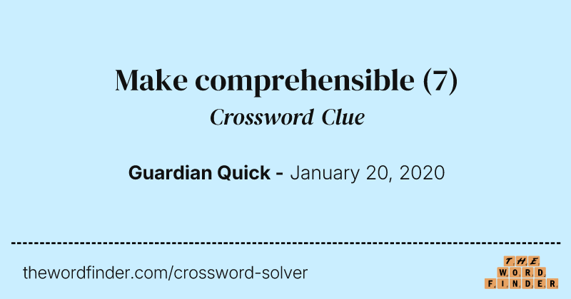Make comprehensible crossword clue image