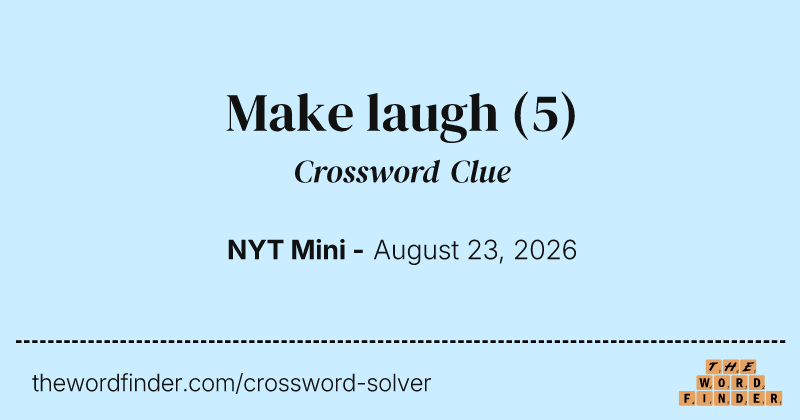 Make laugh crossword clue image