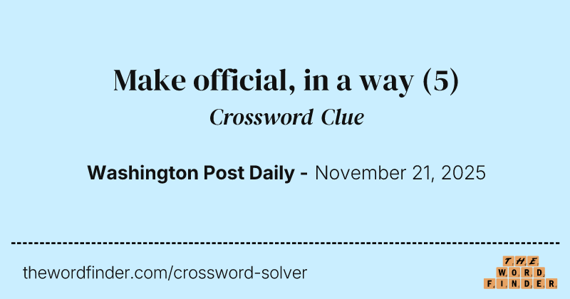 Make official, in a way crossword clue image