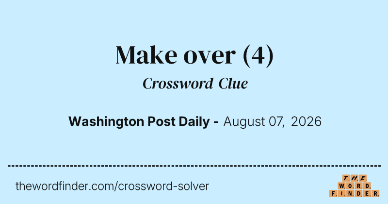 Make over crossword clue image