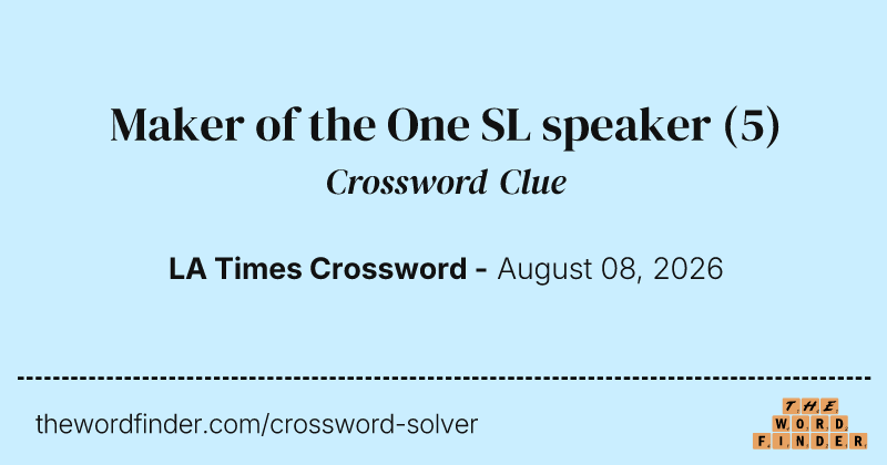 Maker of the One SL speaker crossword clue image