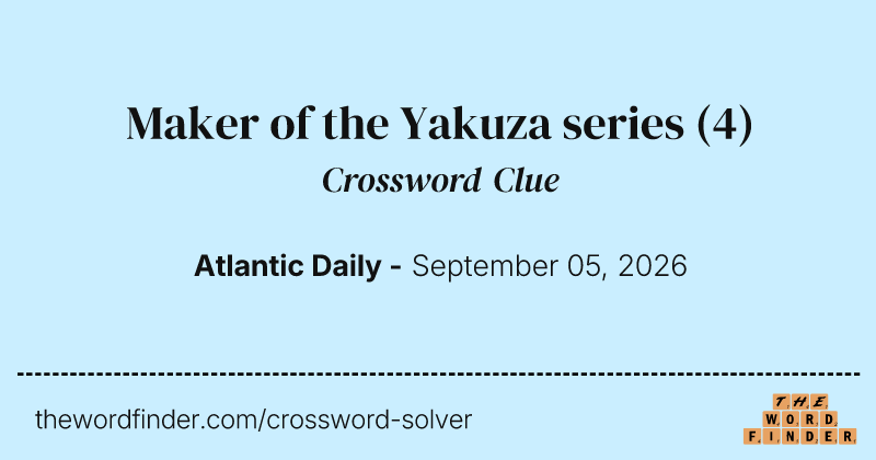 Maker of the Yakuza series crossword clue image