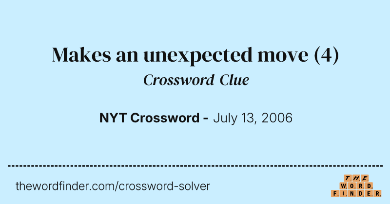 Makes an unexpected move crossword clue image