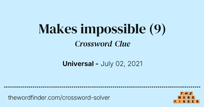 Makes impossible crossword clue image