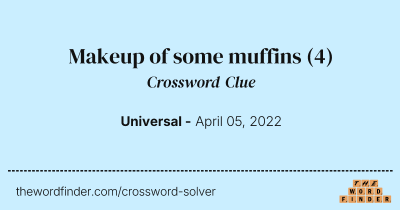 Makeup of some muffins crossword clue image