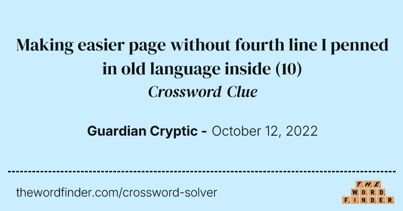 Making easier page without fourth line I penned in old language inside crossword clue image