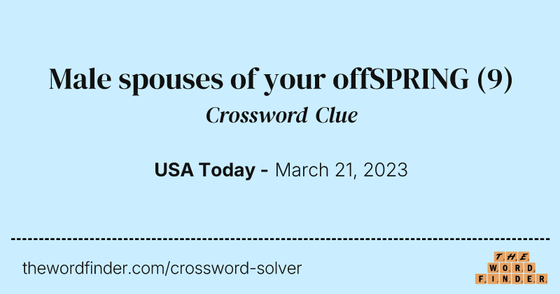 Male spouses of your offSPRING crossword clue image