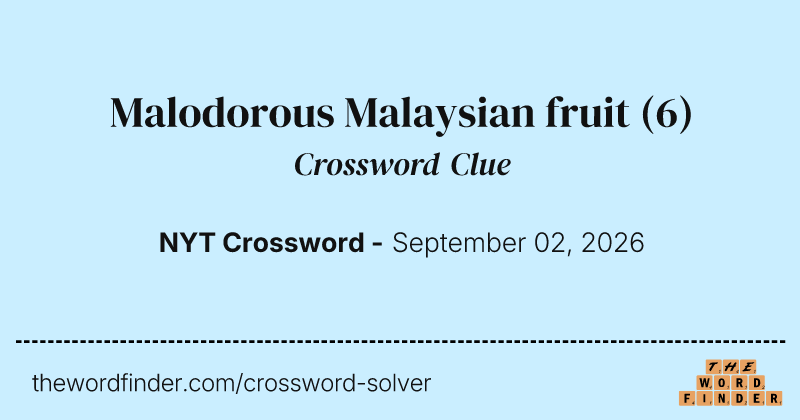 Malodorous Malaysian fruit crossword clue image