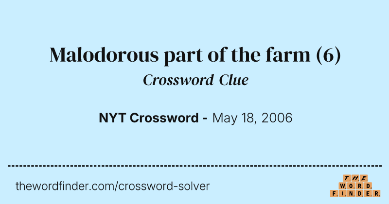 Malodorous part of the farm crossword clue image