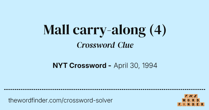 Mall carry-along crossword clue image