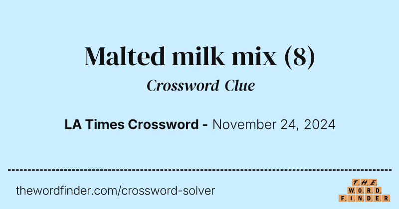 Malted milk mix crossword clue image