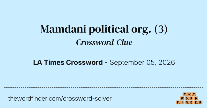 Mamdani political org. crossword clue image