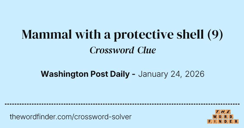 Mammal with a protective shell crossword clue image
