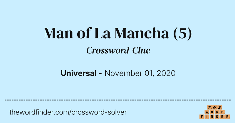 Man of La Mancha crossword clue image