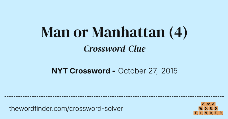 Man or Manhattan crossword clue image