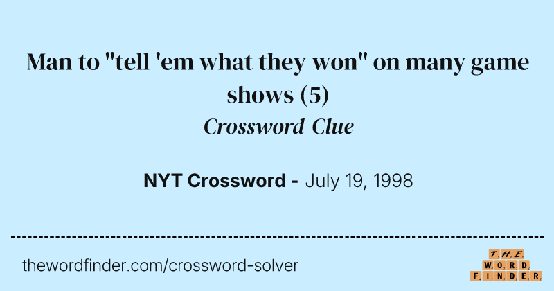 Man to "tell 'em what they won" on many game shows crossword clue image