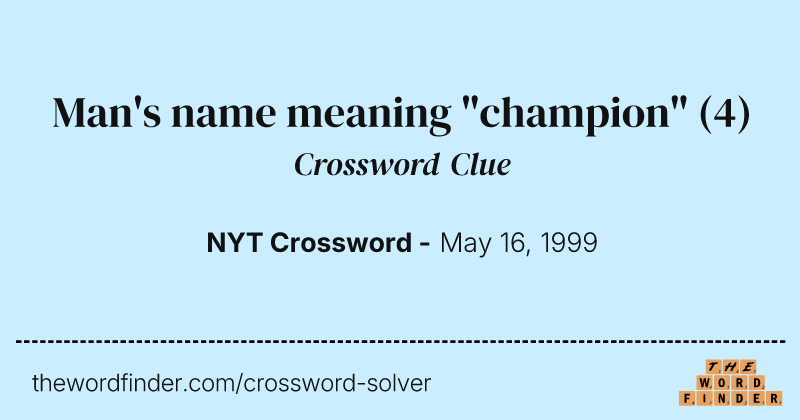 Man's name meaning "champion" crossword clue image