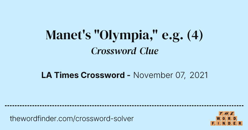 Manet's "Olympia," e.g. crossword clue image