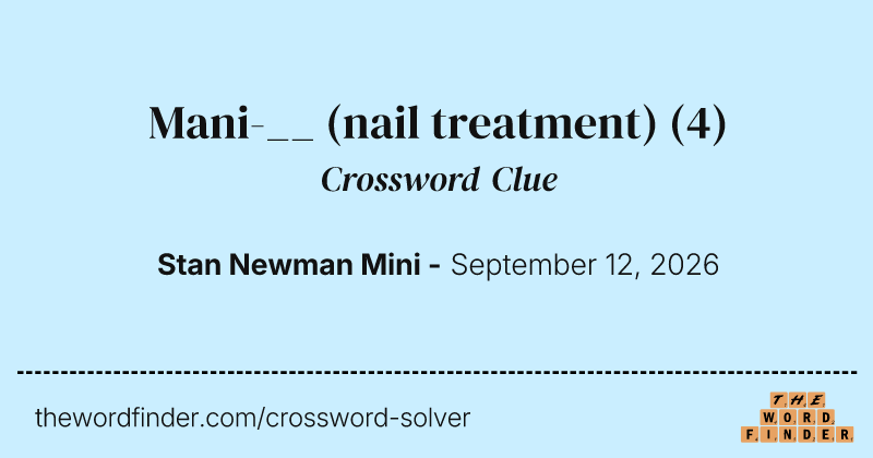Mani-__ (nail treatment) crossword clue image