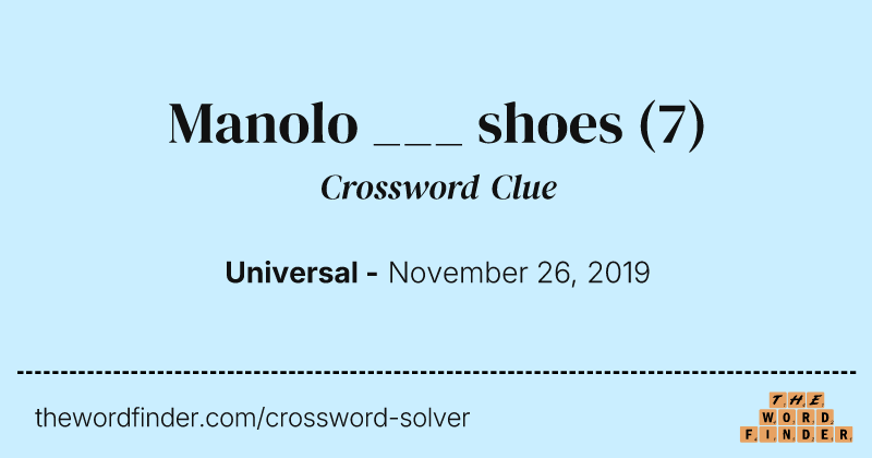 Manolo ___ shoes crossword clue image