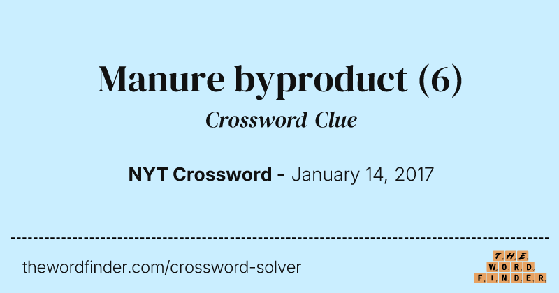 Manure byproduct crossword clue image