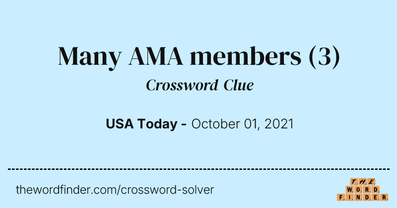 Many AMA members crossword clue image