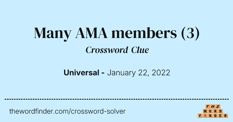 Many AMA members crossword clue image