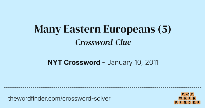 Many Eastern Europeans crossword clue image