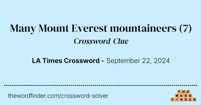 Many Mount Everest mountaineers crossword clue image