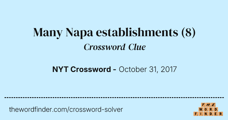 Many Napa establishments crossword clue image