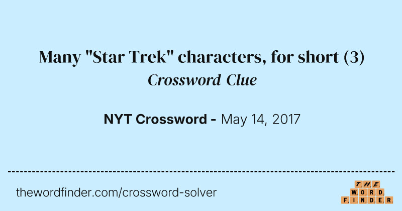 Many "Star Trek" characters, for short crossword clue image