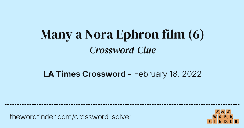 Many a Nora Ephron film crossword clue image