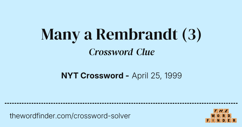 Many a Rembrandt crossword clue image