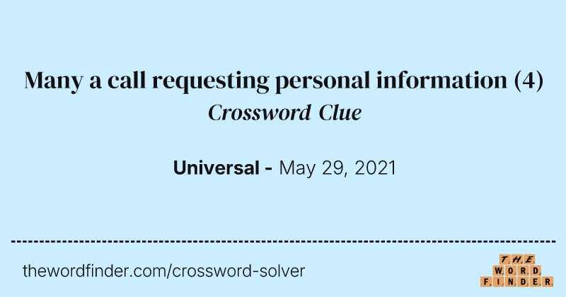 Many a call requesting personal information crossword clue image
