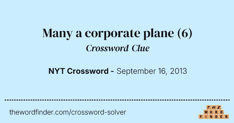 Many a corporate plane crossword clue image