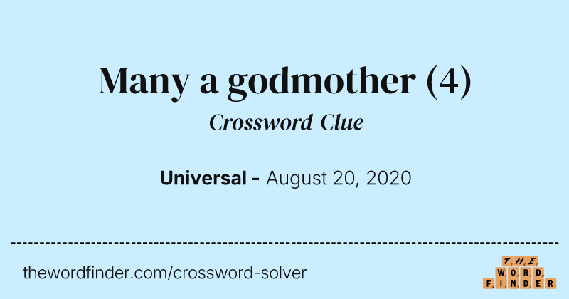 Many a godmother crossword clue image