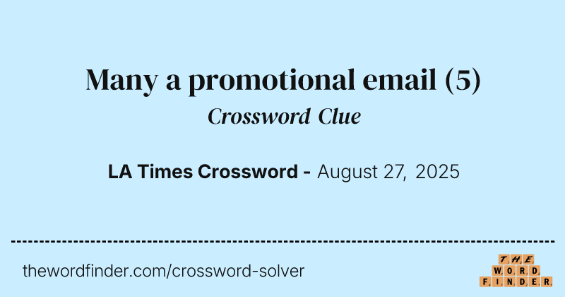 Many a promotional email crossword clue image