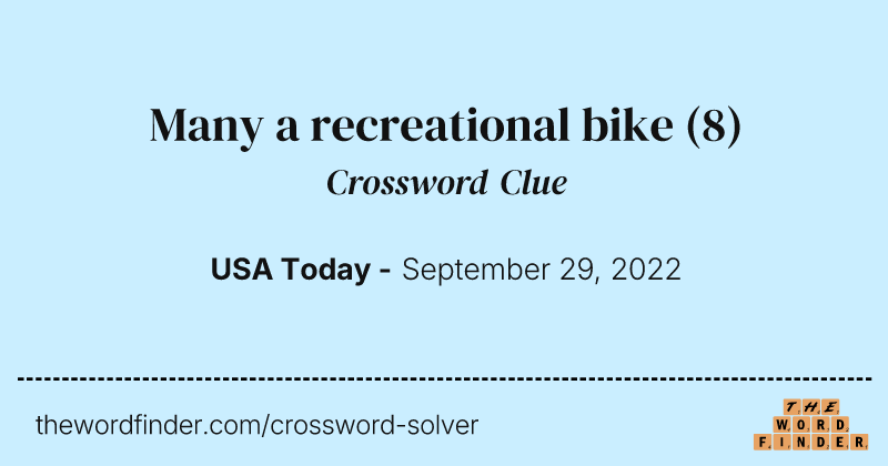 Many a recreational bike crossword clue image