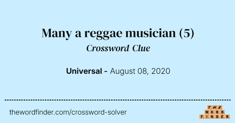 Many a reggae musician crossword clue image