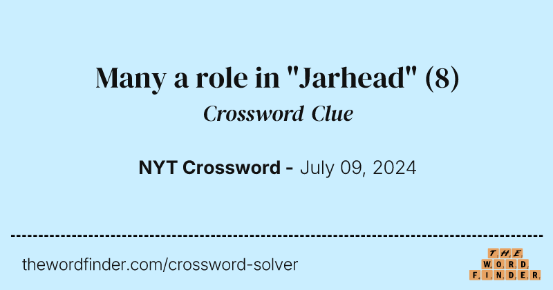 Many a role in "Jarhead" crossword clue image